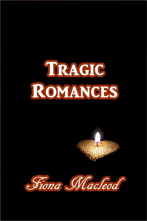 Tragic Romances(Kobo/電子書)