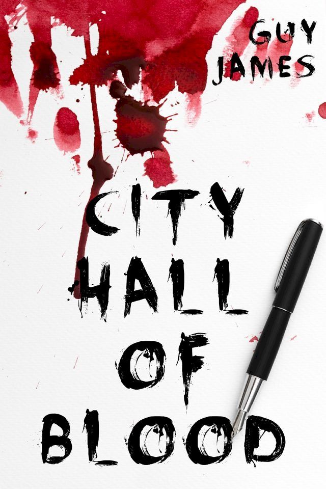  City Hall of Blood (Sven the Zombie Slayer, Book 2)(Kobo/電子書)