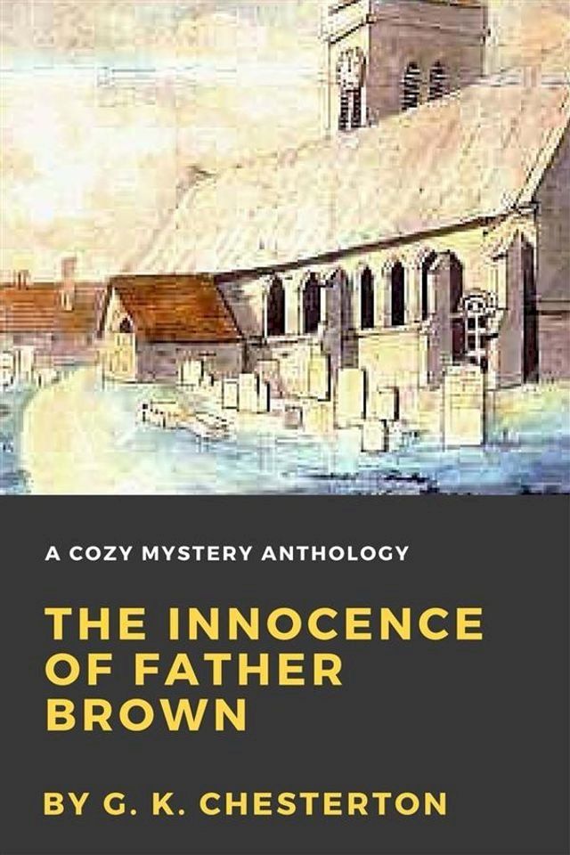  The Innocence of Father Brown(Kobo/電子書)