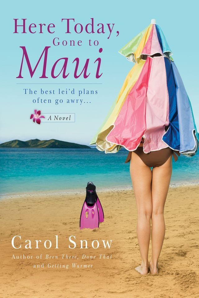  Here Today, Gone to Maui(Kobo/電子書)