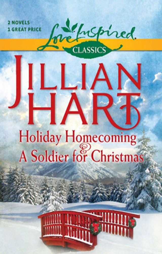  Holiday Homecoming and A Soldier for Christmas(Kobo/電子書)