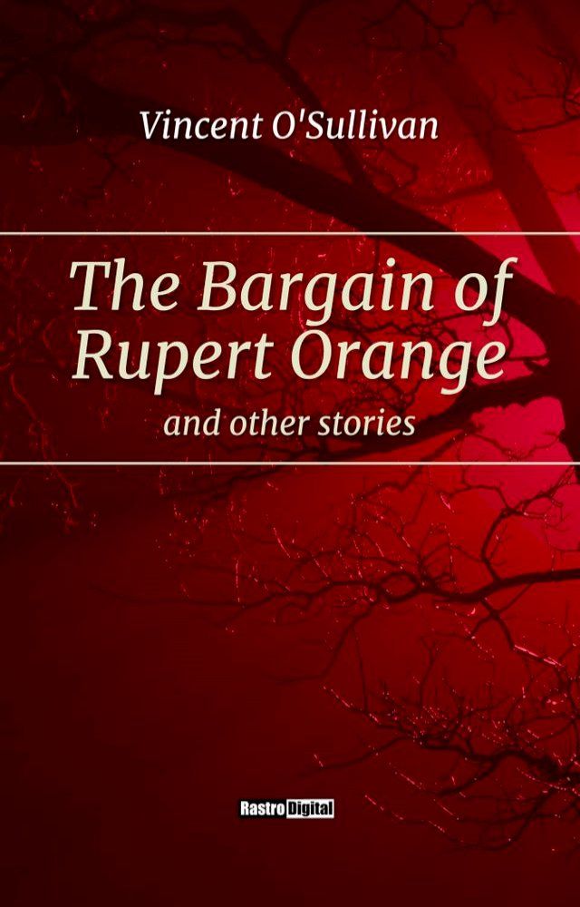  The Bargain of Rupert Orange(Kobo/電子書)