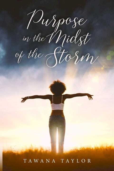 Purpose in the Midst of the Storm(Kobo/電子書)