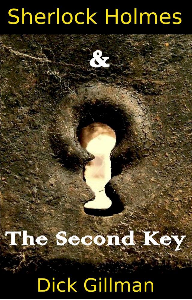  Sherlock Holmes and The Second Key(Kobo/電子書)