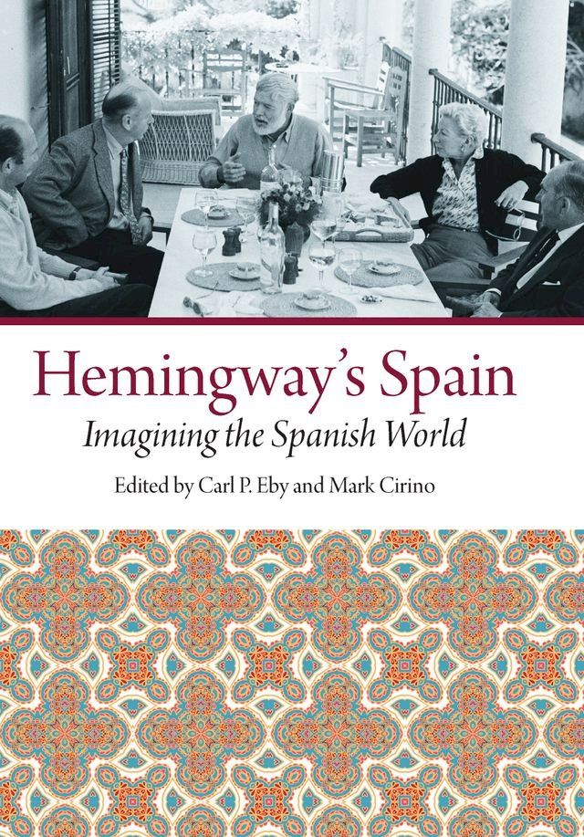  Hemingway's Spain(Kobo/電子書)