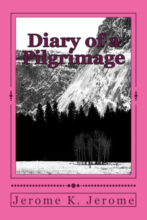 Diary of a Pilgrimage(Kobo/電子書)