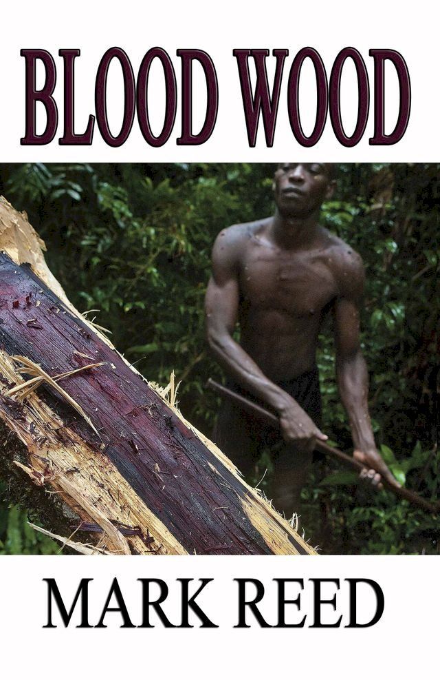  Blood Wood(Kobo/電子書)