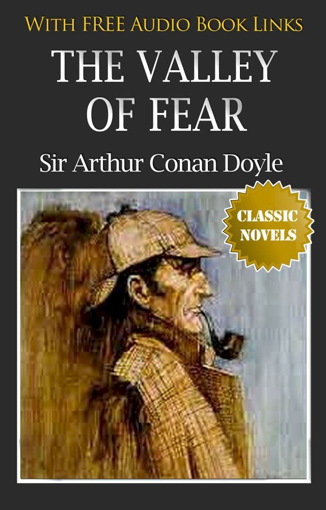  THE VALLEY OF FEAR Classic Novels: New Illustrated [Free Audio Links](Kobo/電子書)