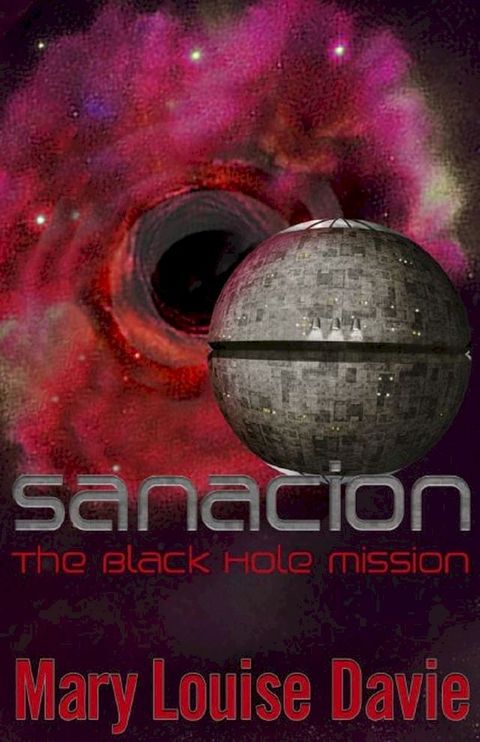 Sanaci&oacute;n "The Black Hole Mission"(Kobo/電子書)