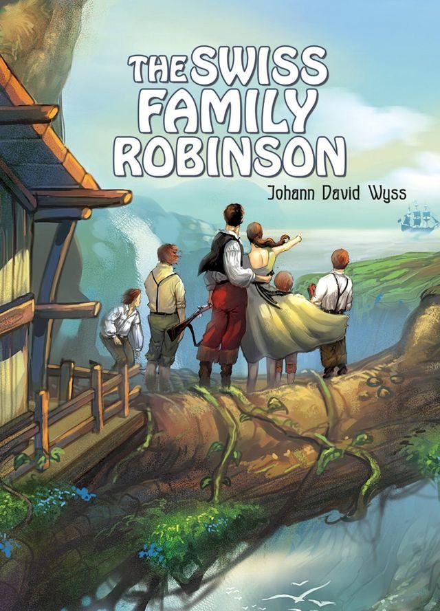  The Swiss Family Robinson(Kobo/電子書)