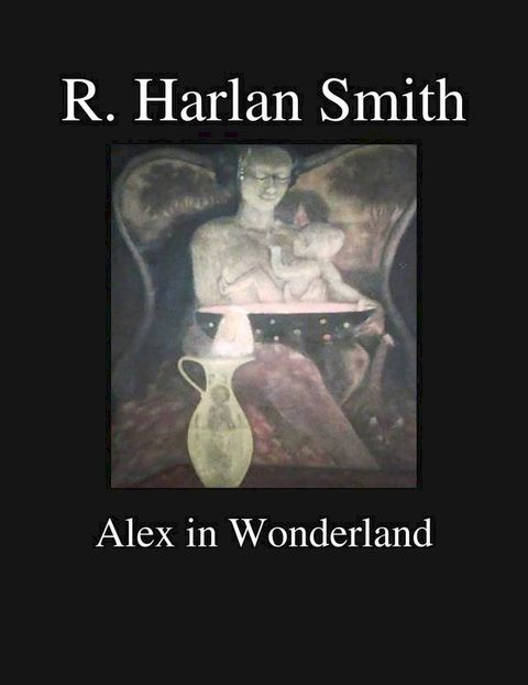 Alex in Wonderland(Kobo/電子書)