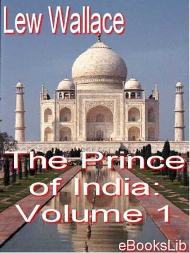  The Prince of India: Volume 1(Kobo/電子書)