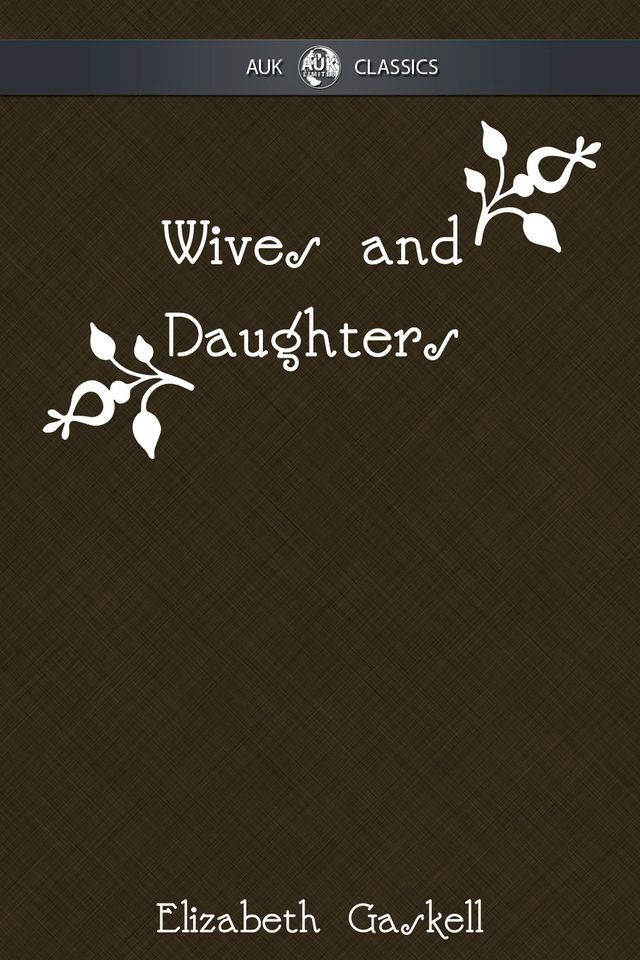  Wives and Daughters(Kobo/電子書)