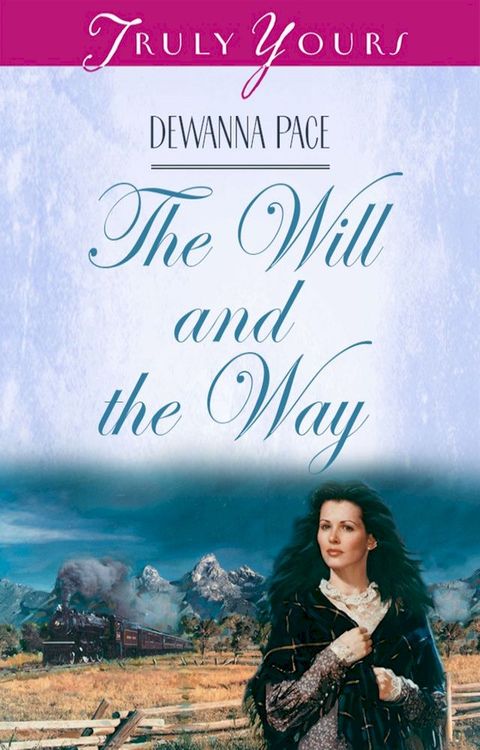 The Will And The Way(Kobo/電子書)