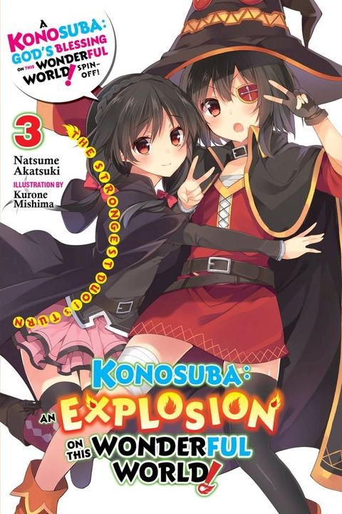 Konosuba: An Explosion on This Wonderful World!, Vol. 3 (light novel)(Kobo/電子書)