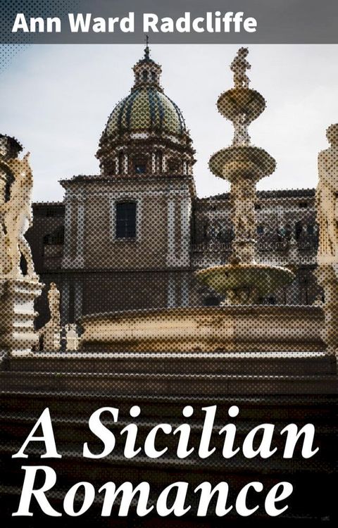 A Sicilian Romance(Kobo/電子書)