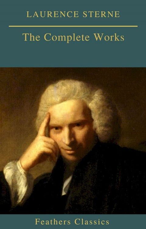 Laurence Sterne : The Complete Works(Kobo/電子書)