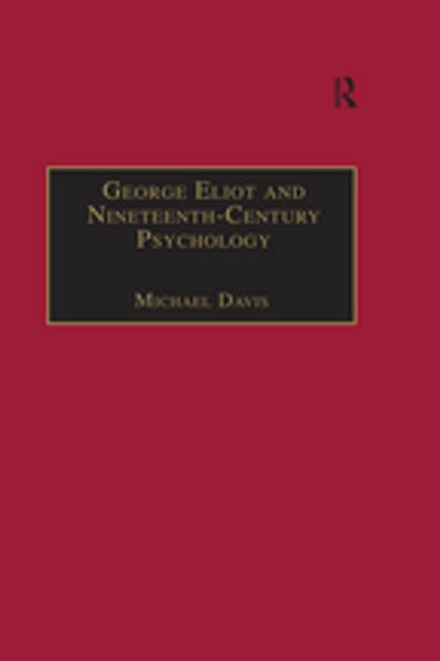  George Eliot and Nineteenth-Century Psychology(Kobo/電子書)