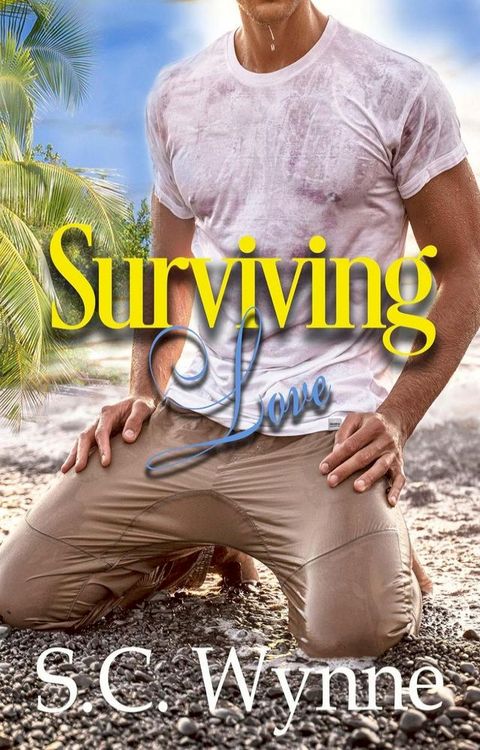 Surviving Love(Kobo/電子書)