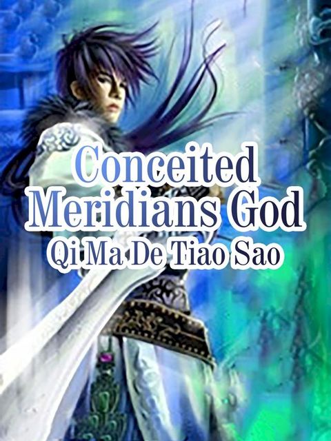 Conceited Meridians God(Kobo/電子書)