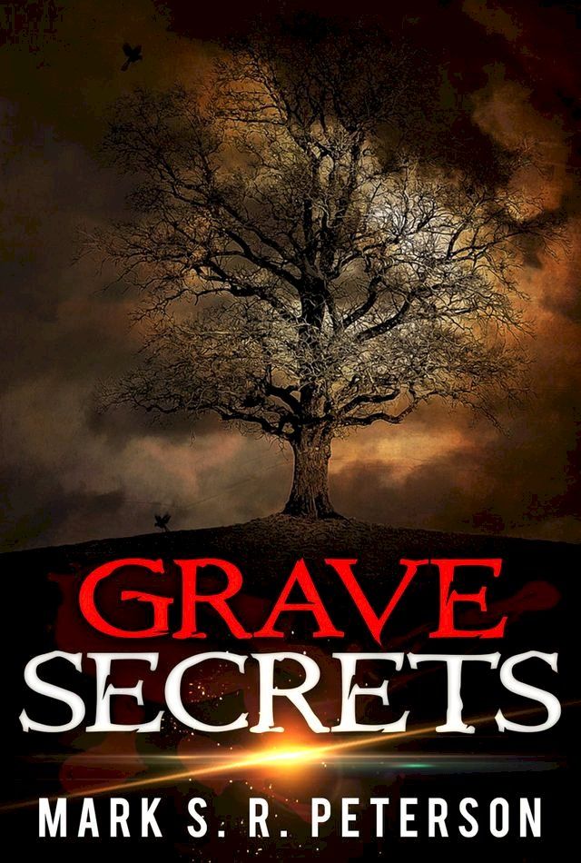  Grave Secrets: A Halloween Suspense Mystery Novelette(Kobo/電子書)