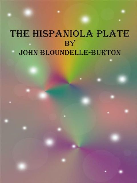 The Hispaniola Plate(Kobo/電子書)