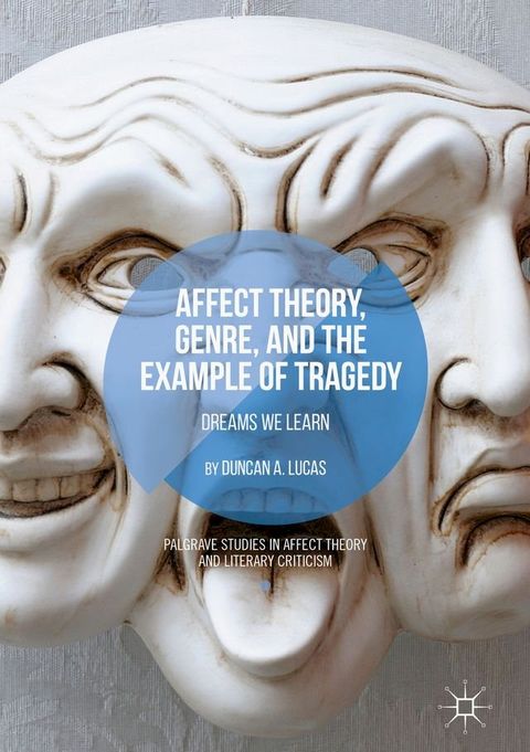 Affect Theory, Genre, and the Example of Tragedy(Kobo/電子書)