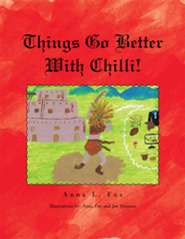  Things Go Better with Chilli!(Kobo/電子書)