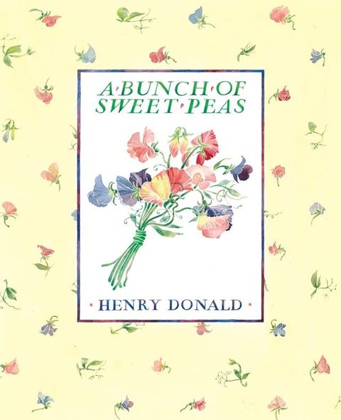 A Bunch Of Sweet Peas(Kobo/電子書)