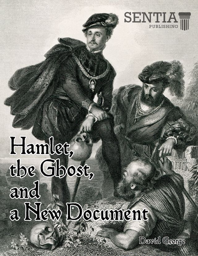  Hamlet, the Ghost, and a New Document(Kobo/電子書)