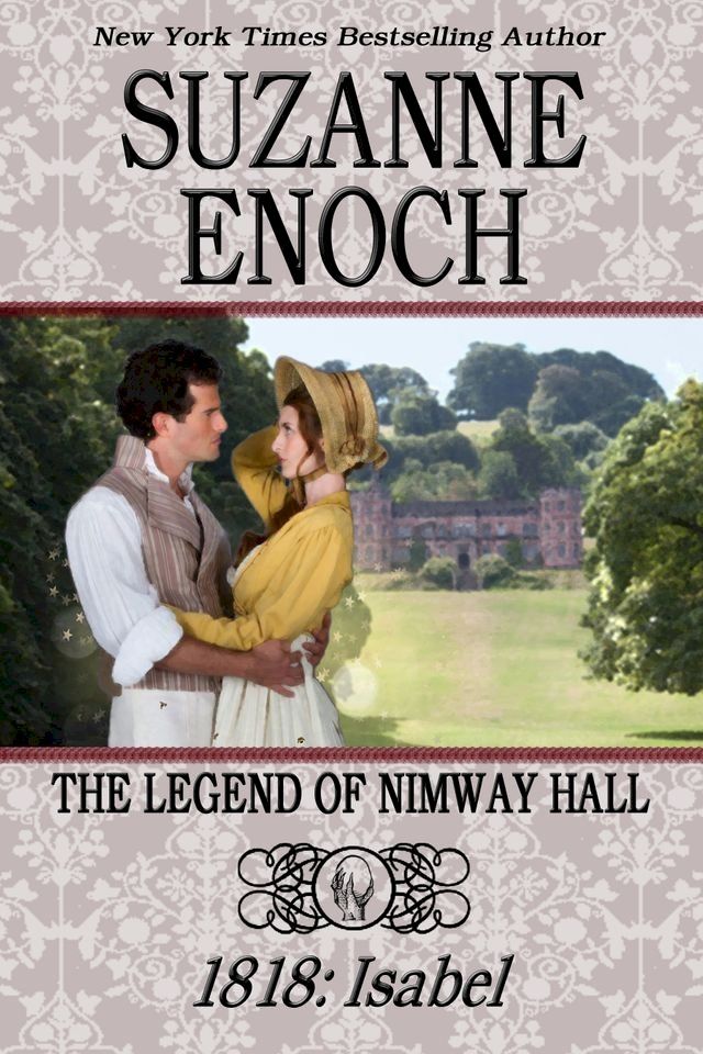  The Legend of Nimway Hall: 1818 - Isabel(Kobo/電子書)