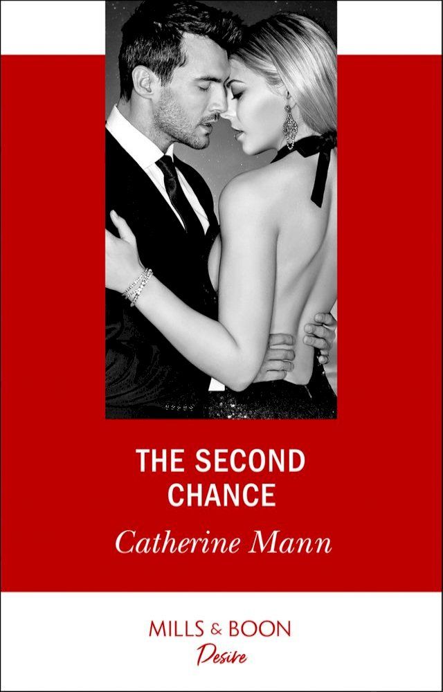  The Second Chance (Alaskan Oil Barons, Book 5) (Mills & Boon Desire)(Kobo/電子書)