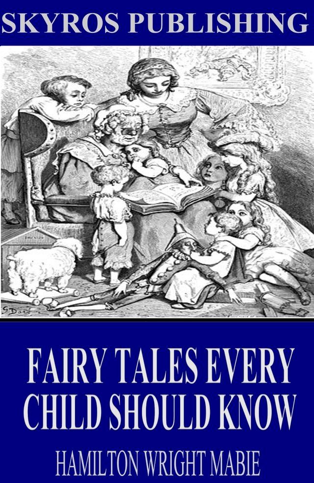  Fairy Tales Every Child Should Know(Kobo/電子書)