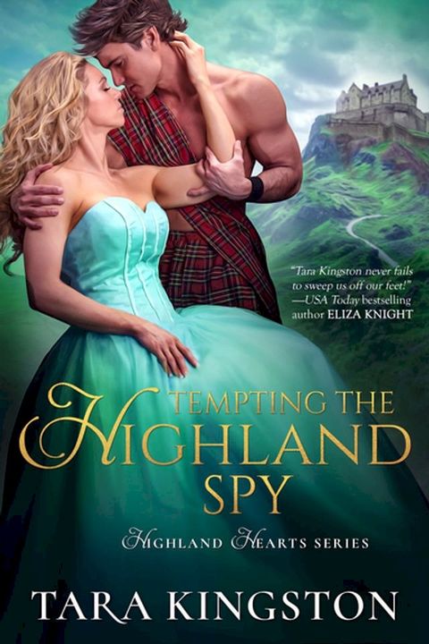 Tempting the Highland Spy(Kobo/電子書)