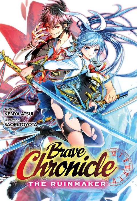 Brave Chronicle: The Ruinmaker(Kobo/電子書)