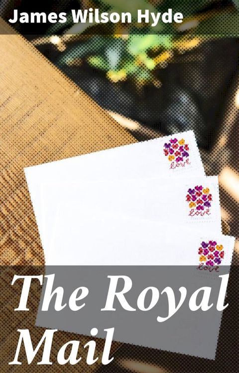 The Royal Mail(Kobo/電子書)