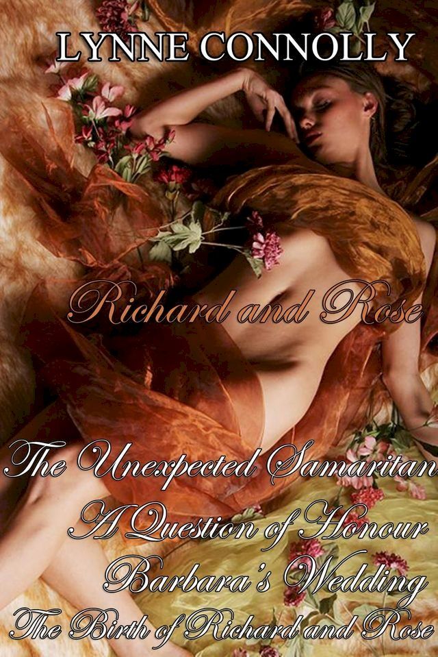  Richard and Rose: Short Stories and extras(Kobo/電子書)