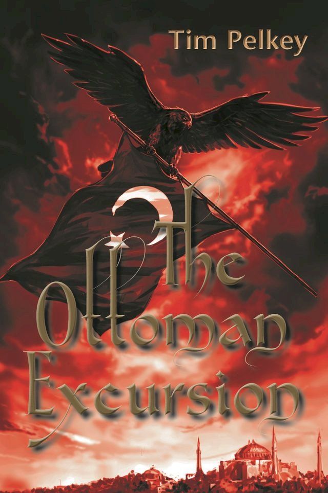  The Ottoman Excursion(Kobo/電子書)