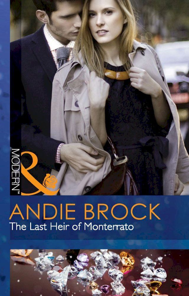  The Last Heir Of Monterrato (Mills & Boon Modern)(Kobo/電子書)