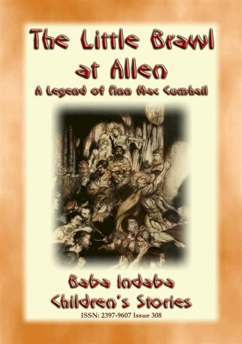 THE LITTLE BRAWL AT ALLEN – A Celtic Legend of Fin Mac Cumhail(Kobo/電子書)