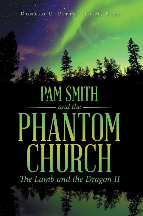 Pam Smith and the Phantom Church(Kobo/電子書)