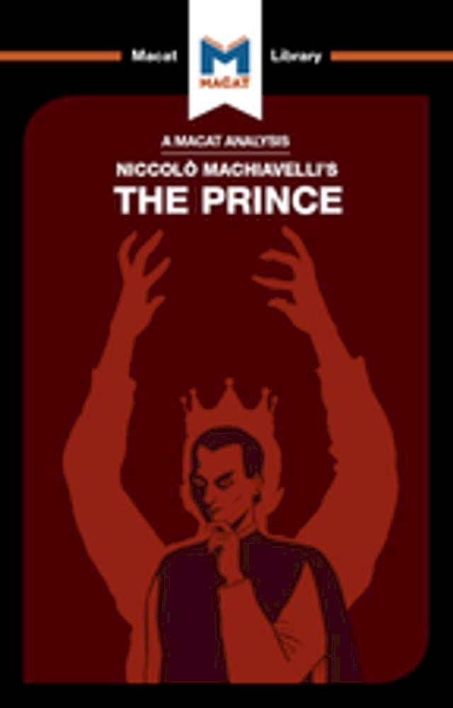  An Analysis of Niccolo Machiavelli's The Prince(Kobo/電子書)