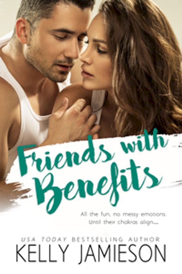  Friends With Benefits(Kobo/電子書)