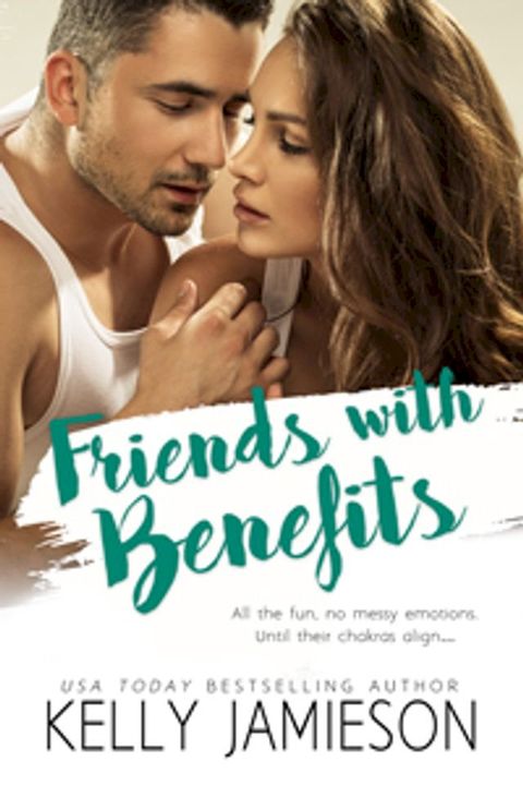 Friends With Benefits(Kobo/電子書)