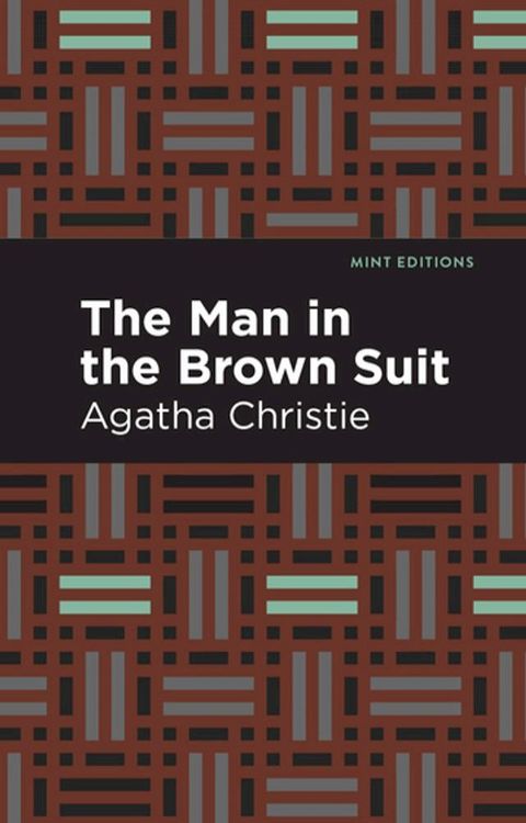 The Man in the Brown Suit(Kobo/電子書)