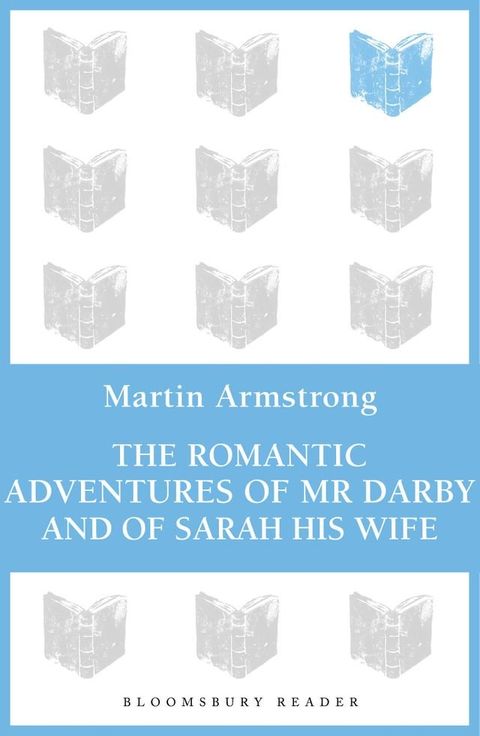 The Romantic Adventures of Mr. Darby and of Sarah His Wife(Kobo/電子書)