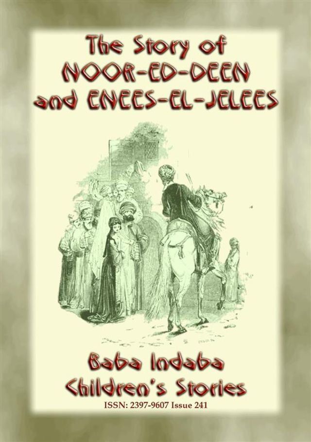  THE STORY OF NOOR-ED-DEEN AND ENEES-EL-JELEES - A Tale from the Arabian Nights(Kobo/電子書)