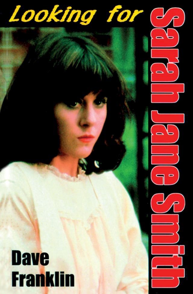  Looking For Sarah Jane Smith: A Riotous Black Comedy(Kobo/電子書)