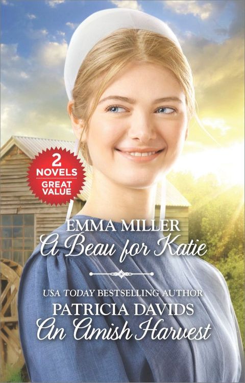 A Beau for Katie and An Amish Harvest(Kobo/電子書)