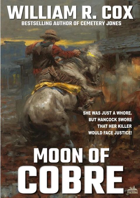 Moon of Cobre (A William R. Cox Western Classic Book 1)(Kobo/電子書)